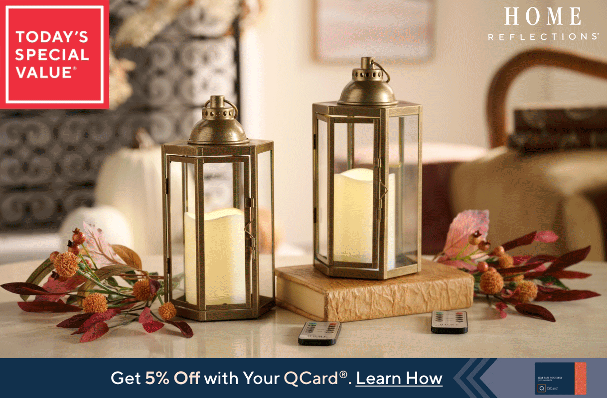 Today's Special Value®    Get 5% Off with Your QCard®. Learn How