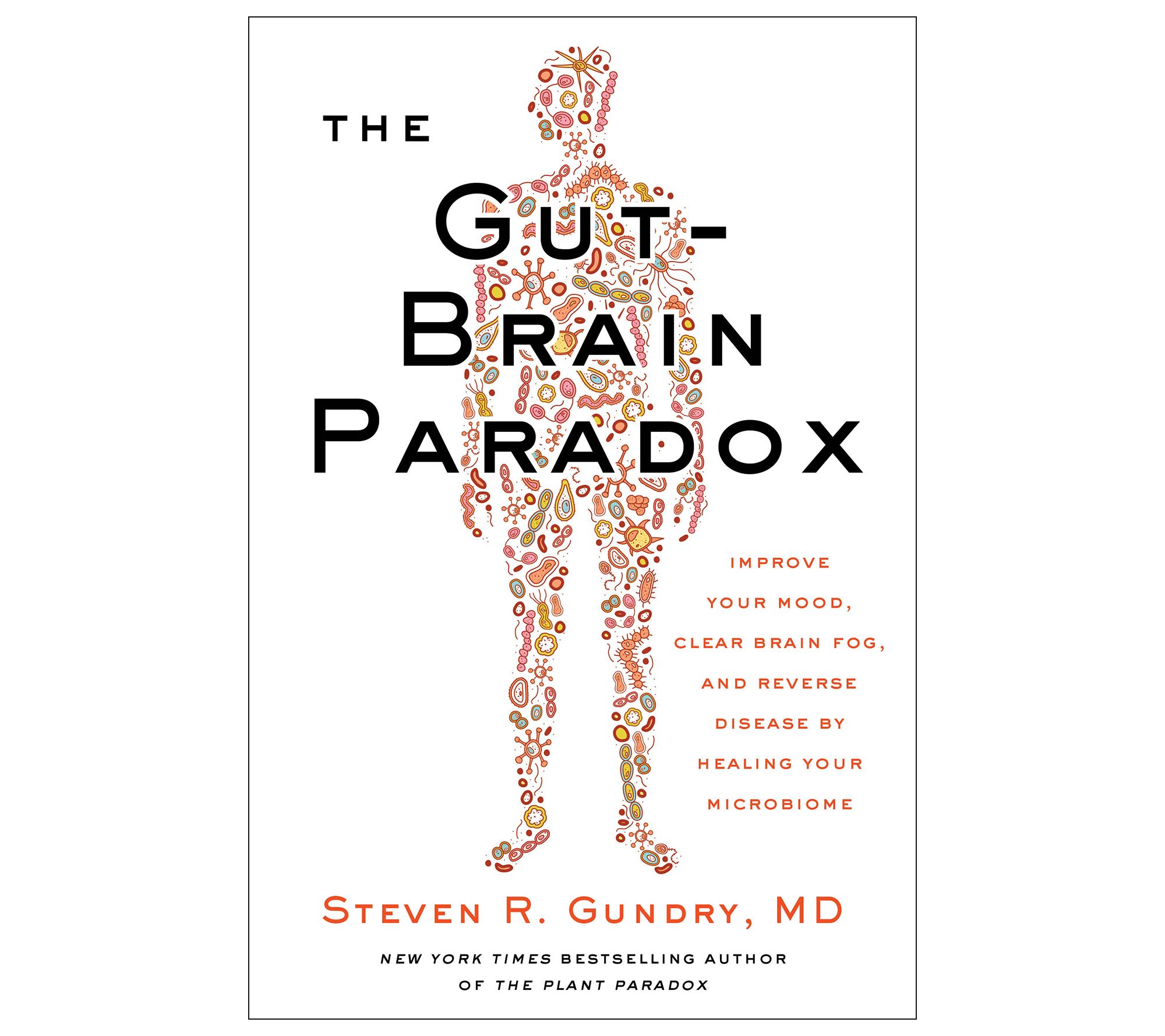 The Gut-Brain Paradox Book by Dr. Steven Gundry MD
