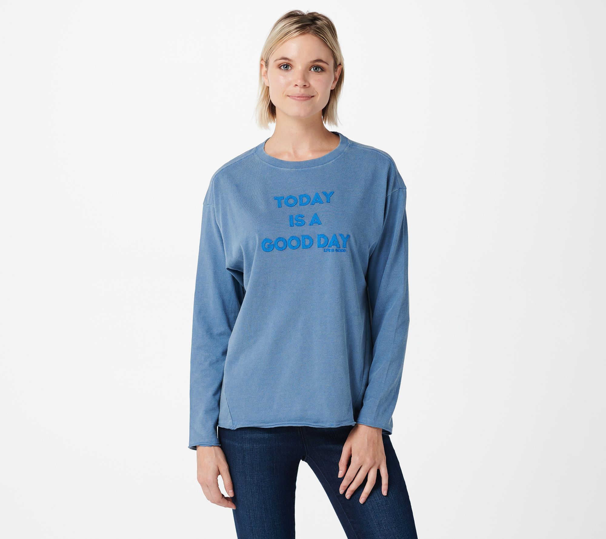 As Is Life is Good Relaxed LongSleeve CrusherTee w/Applique