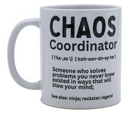Mary Phillips Chaos Coordinator Coffee Mug
