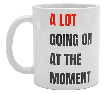 Mary Phillips A Lot Going On Coffee Mug