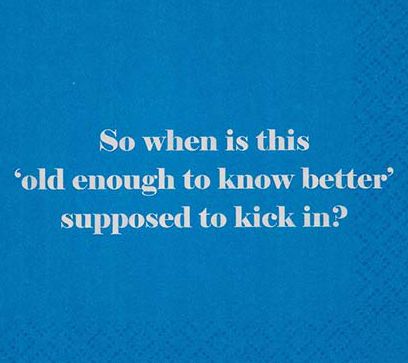 Mary Phillips Designs Old Enough Set/4 CocktailNapkins