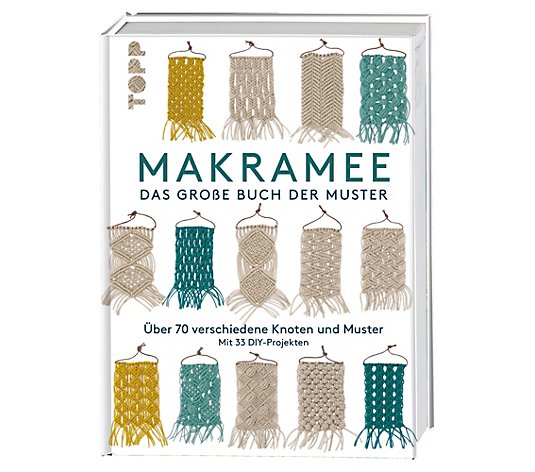 TOPP Makramee Das große Buch der Muster verschiedene Knoten