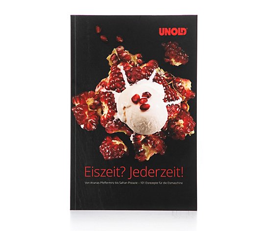 UNOLD® Rezeptbuch Eiszeit - Jederzeit mit 101 Eisrezepten