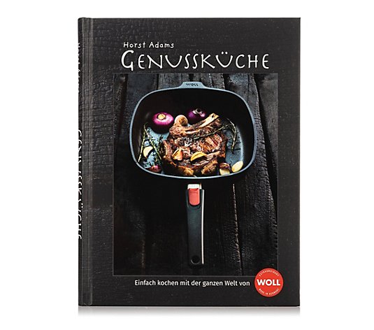 WOLL® Kochbuch Genussküche 60-70 Rezepte 160 Seiten Hardcover, 210x280mm