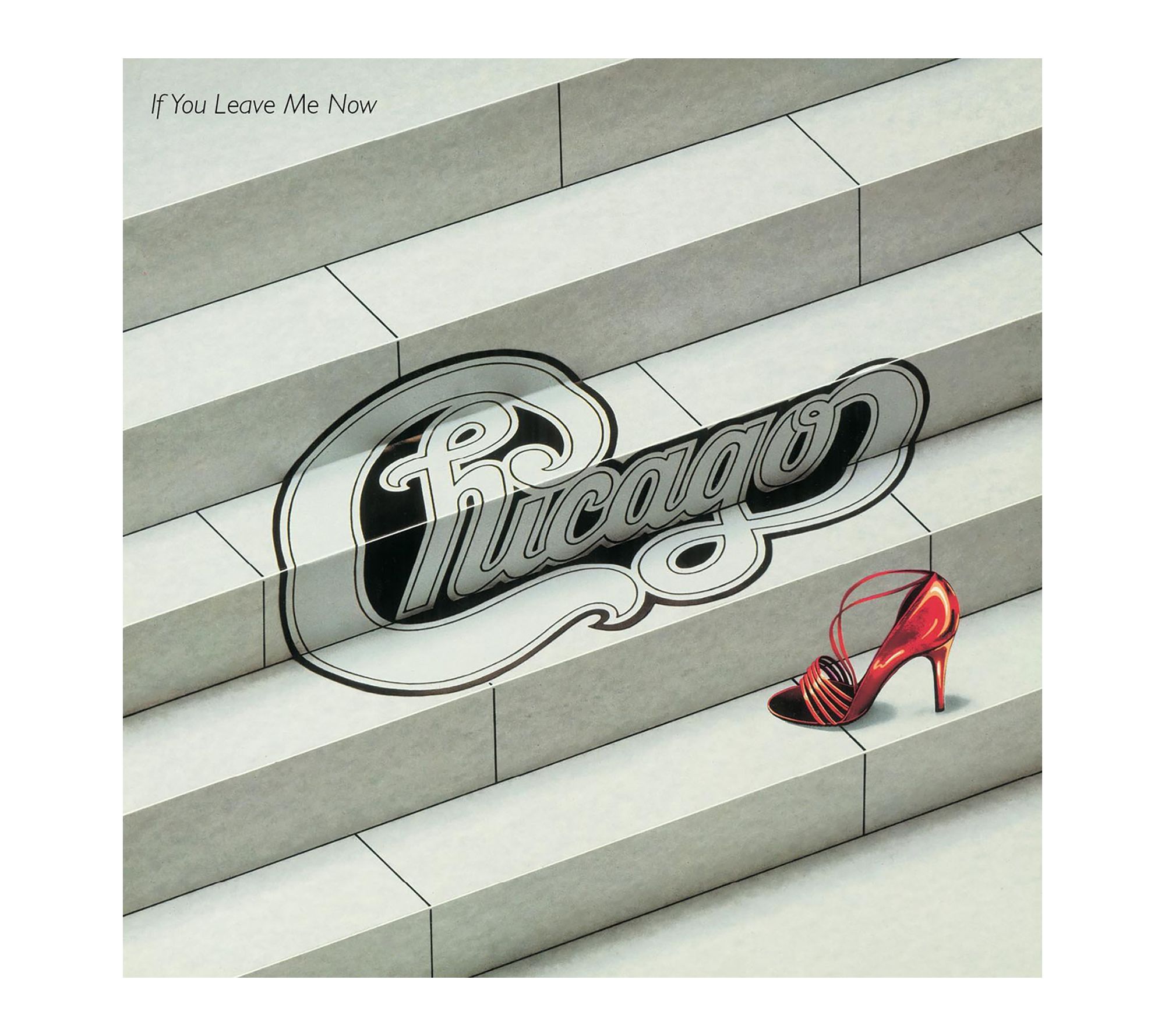 Chicago: If You Leave Me Now - CD