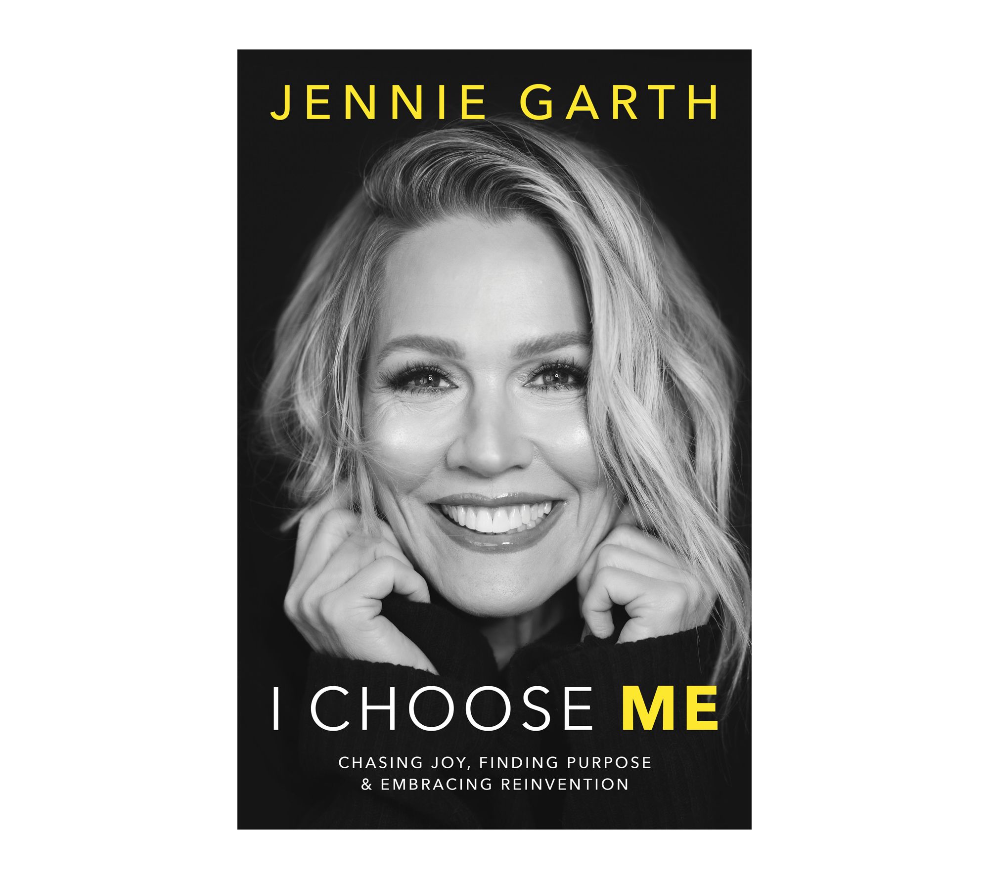 "I Choose Me" Hardcover Book by Jennie Garth