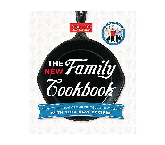 "The New Family Cookbook" by America's Test Kitchen