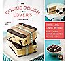 "The Cookie Dough Lover's Cookbook" by Lindsay Landis