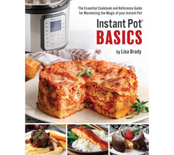 Instant Pot Basics - The Essential Guide by Lisa Brady - F13835