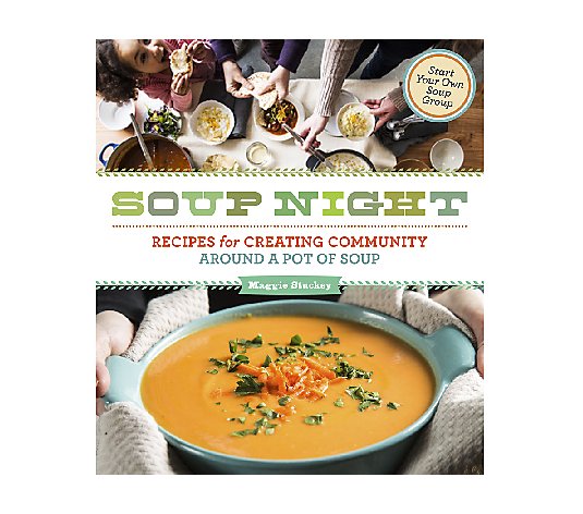 "Soup Night" Cookbook by Maggie Stuckey