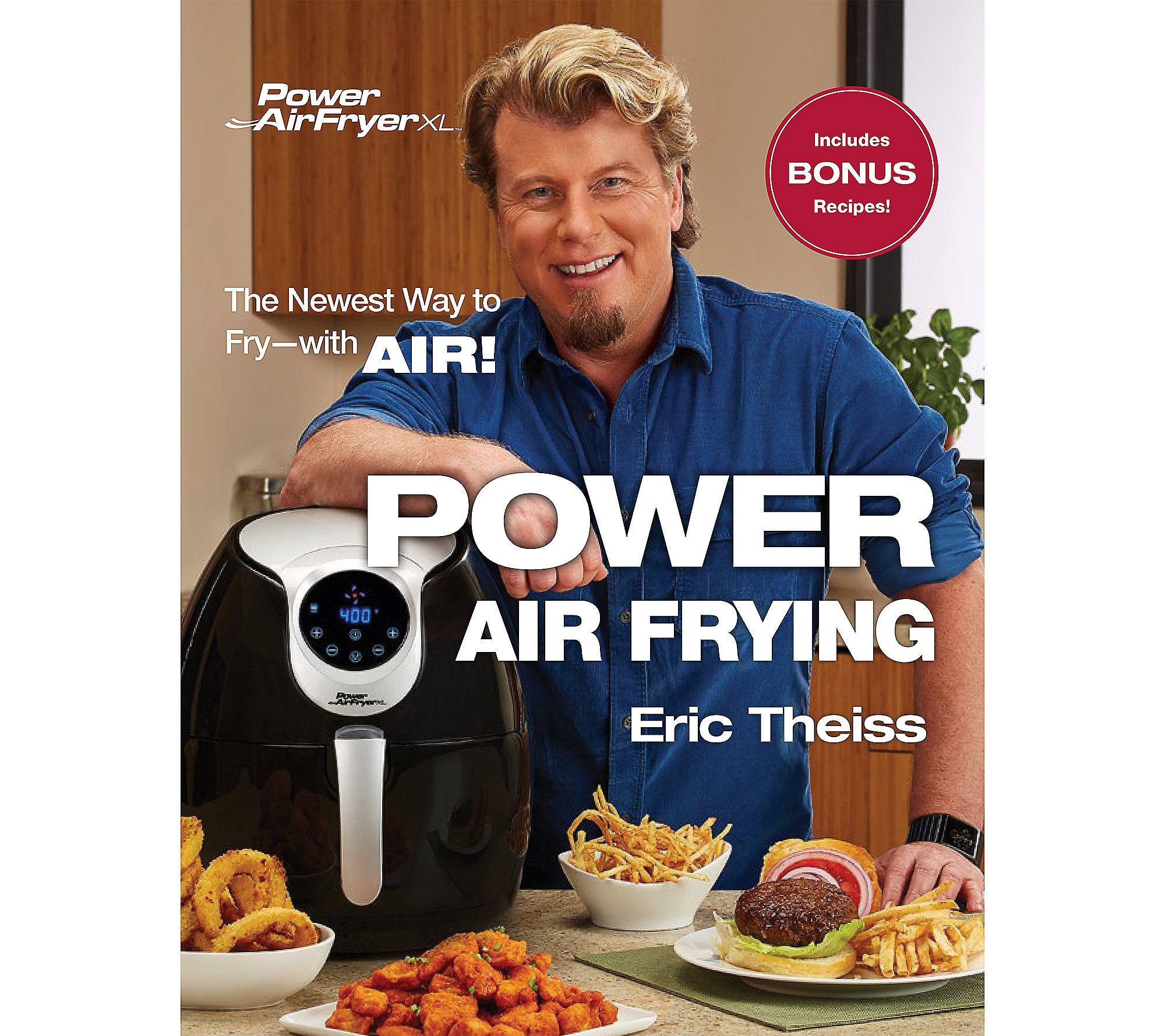 The Power Air Fryer Oven Cookbook by Eric Theiss 
