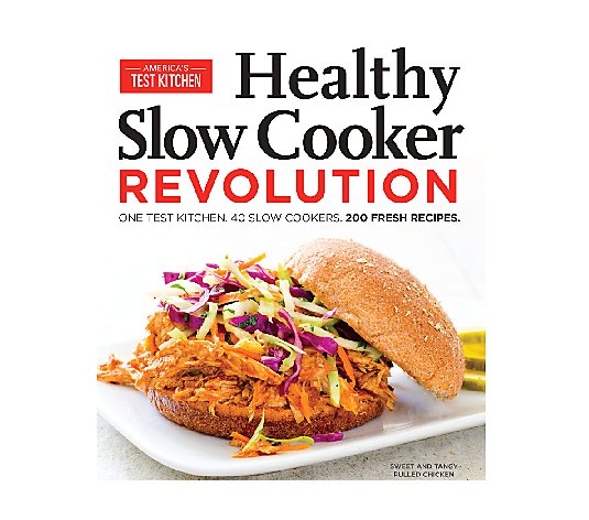 "Healthy Slow Cooker Revolution" by America's Test Kitchen