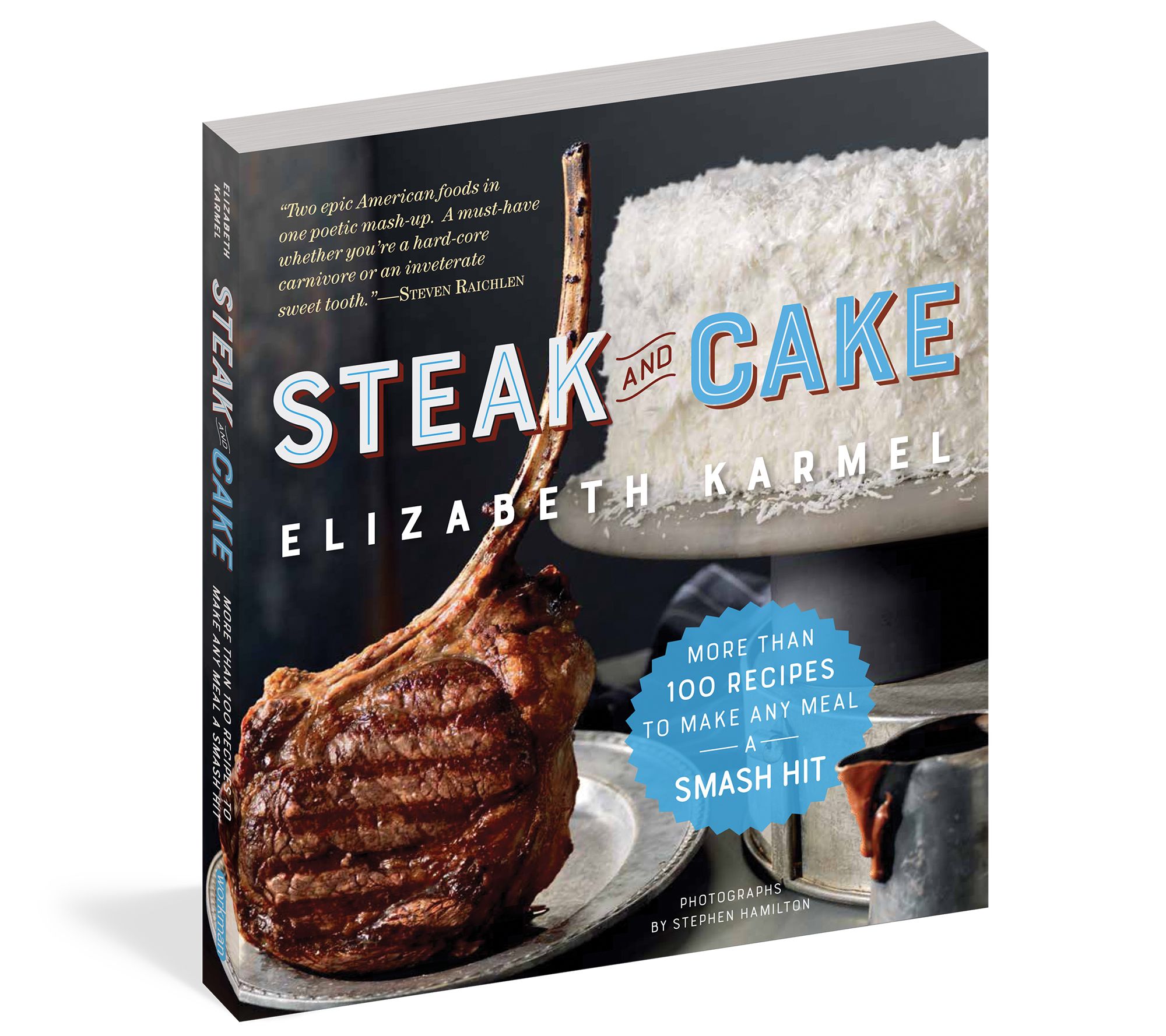 "Steak and Cake" Cookbook by Elizabeth Karmel