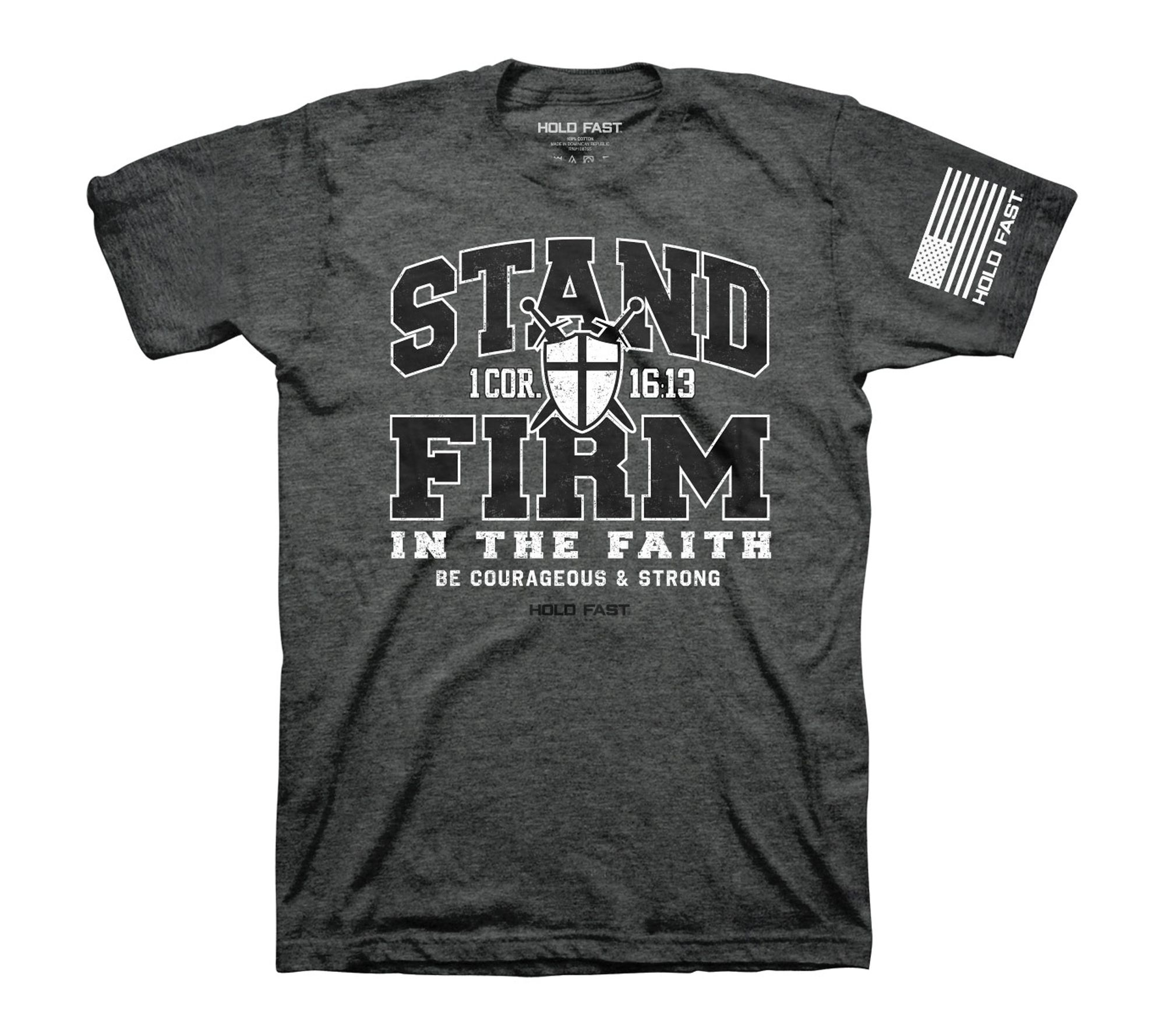 Hold Fast Stand Firm Adult T-Shirt