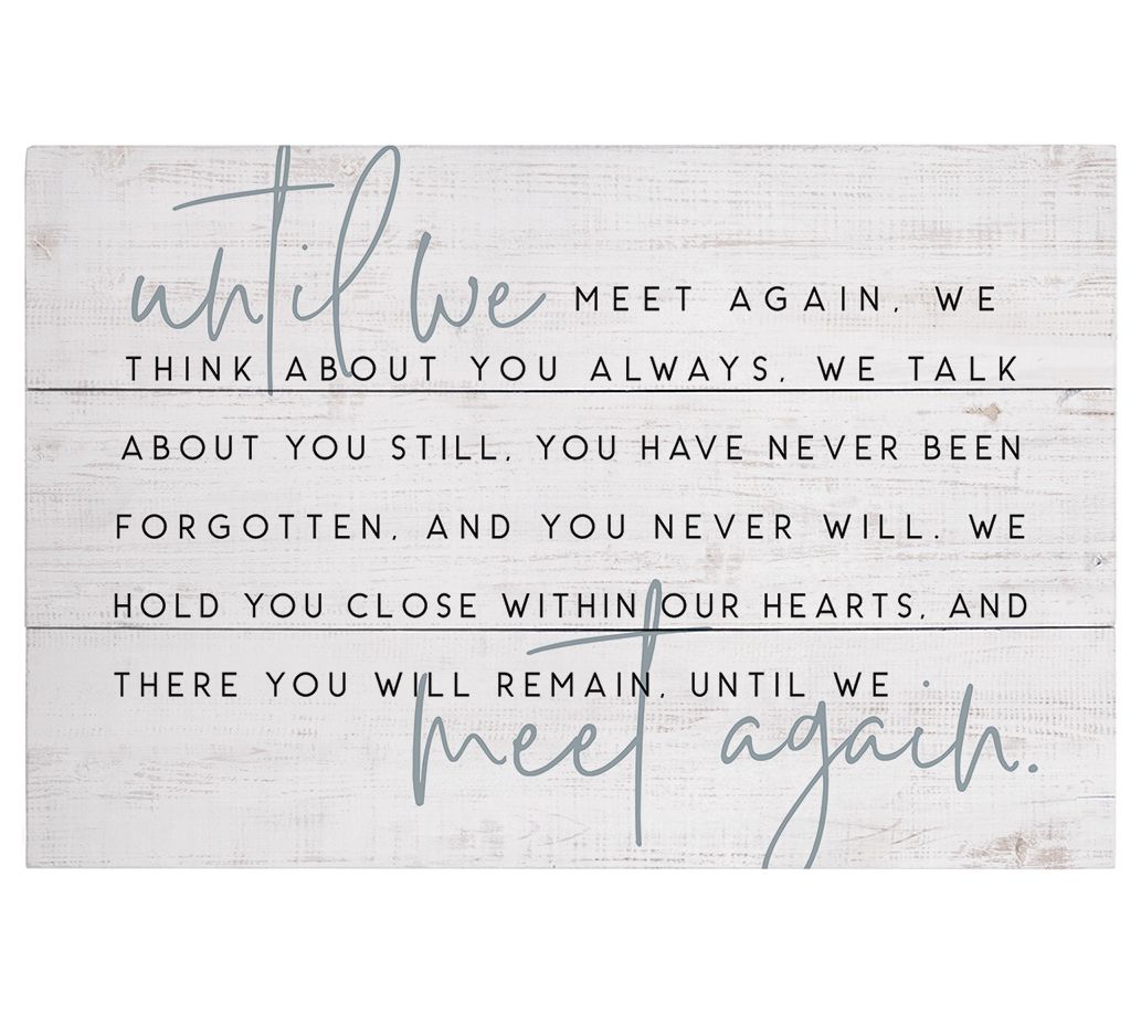 Sincere Surroundings. 16" Until We Meet Again.Rustic Pallet.