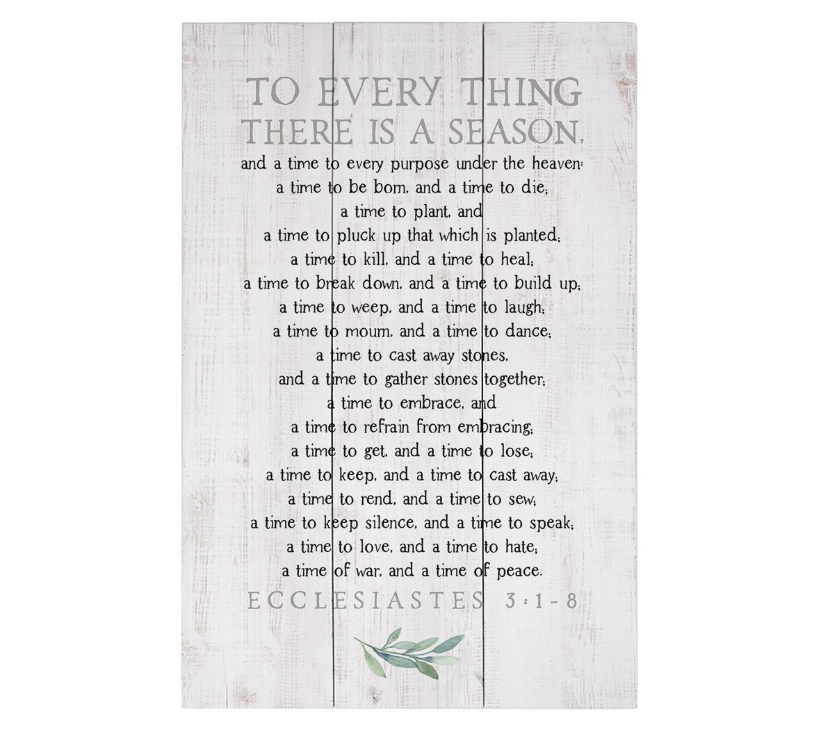 Sincere Surroundings. 16" Ecclesiastes 3:1-8. Rustic Pallet.