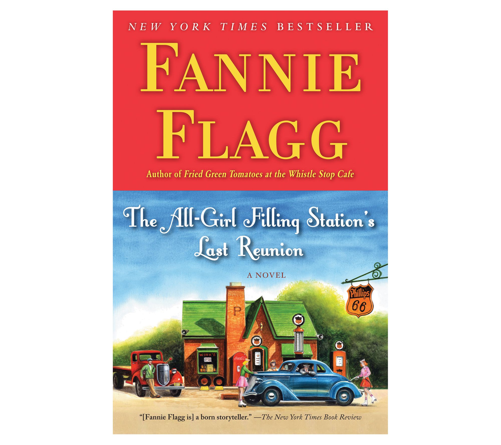 The All-Girl Filling Station's Last Reunion byFannie Flagg