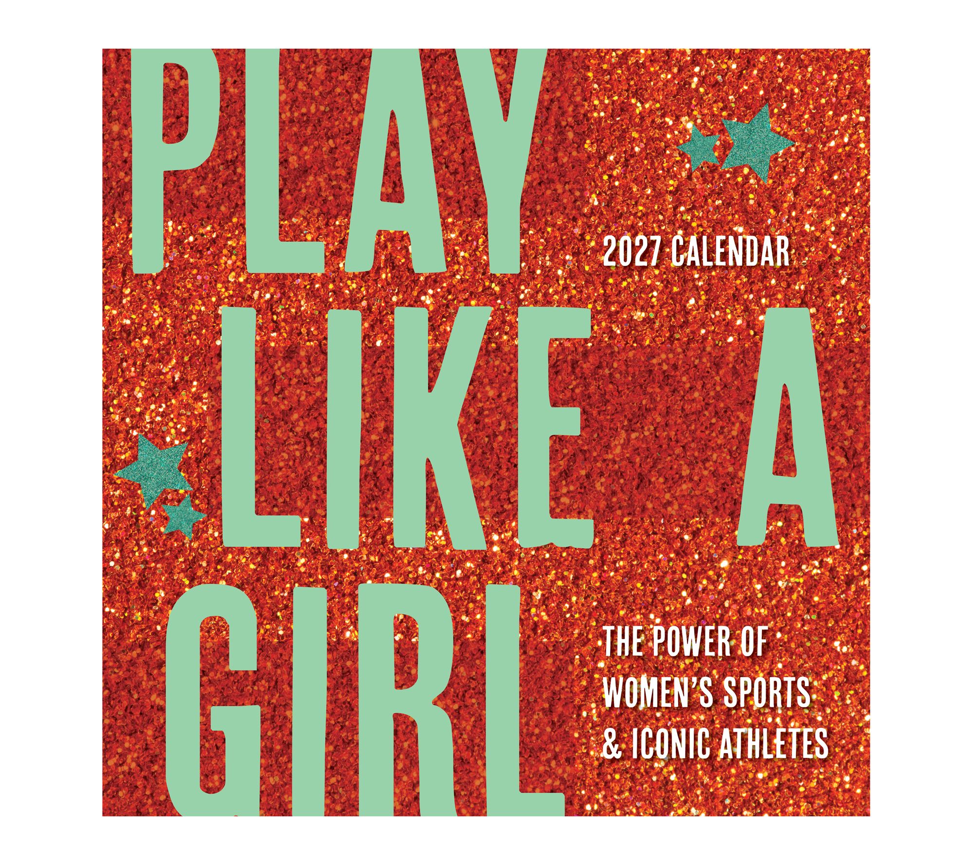 2027 Play Like A Girl Wall Calendar
