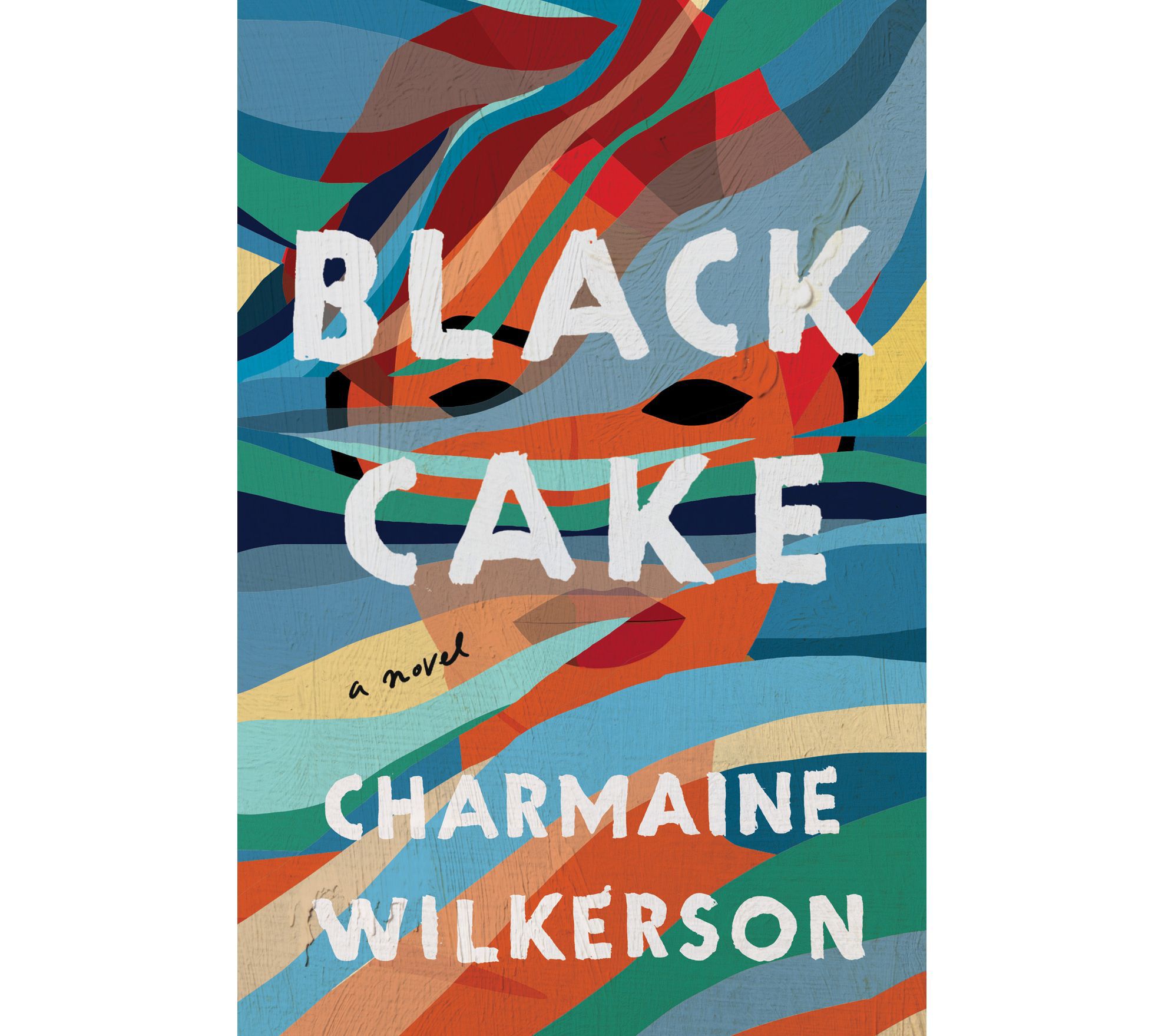 Black Cake by Charmaine Wilkerson