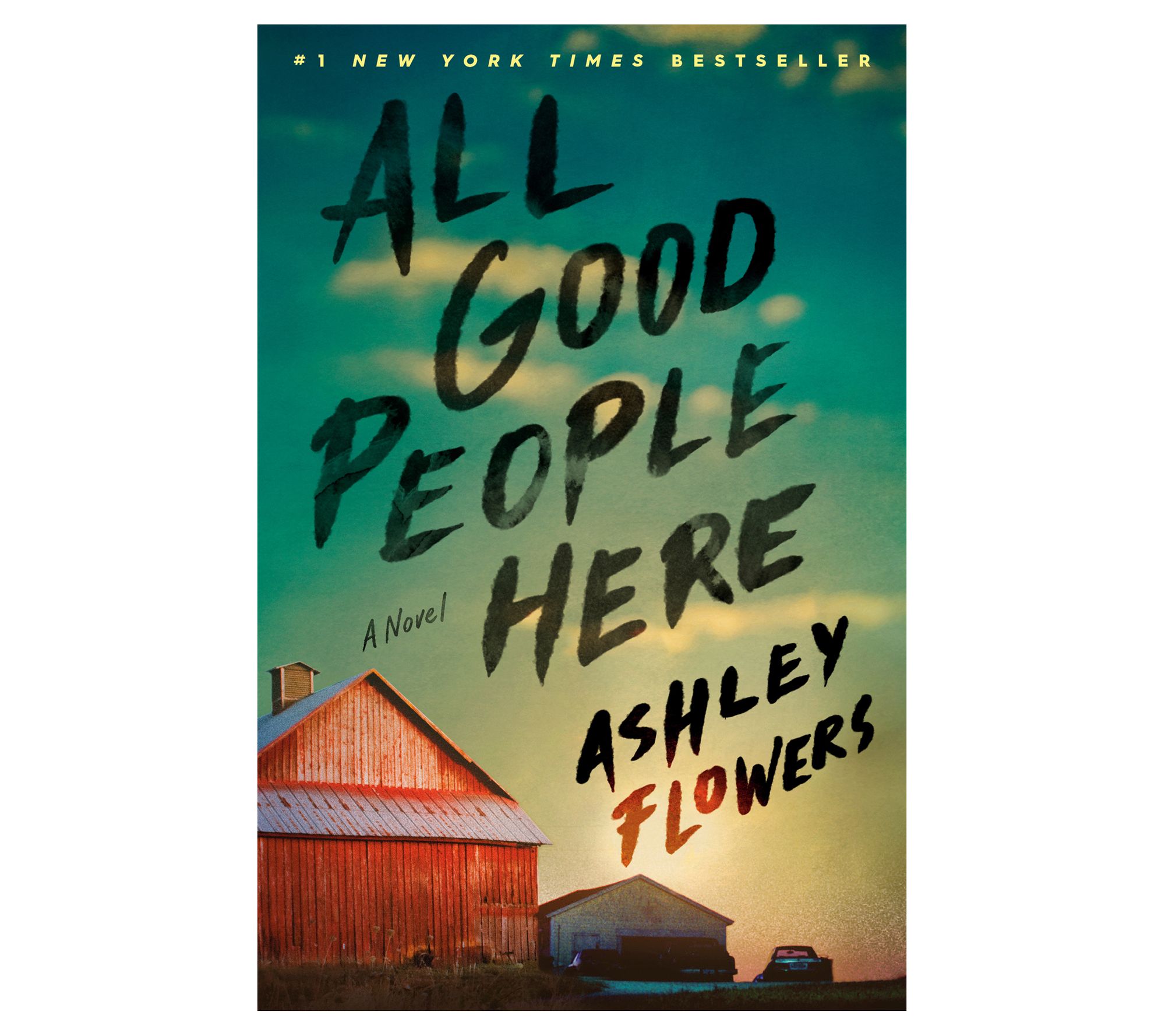 All Good People Here By Ashley Flowers