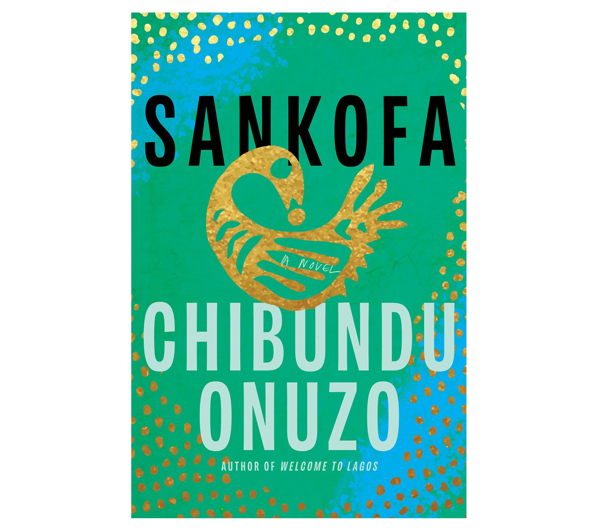 Sankofa by Chibundu Onuzo