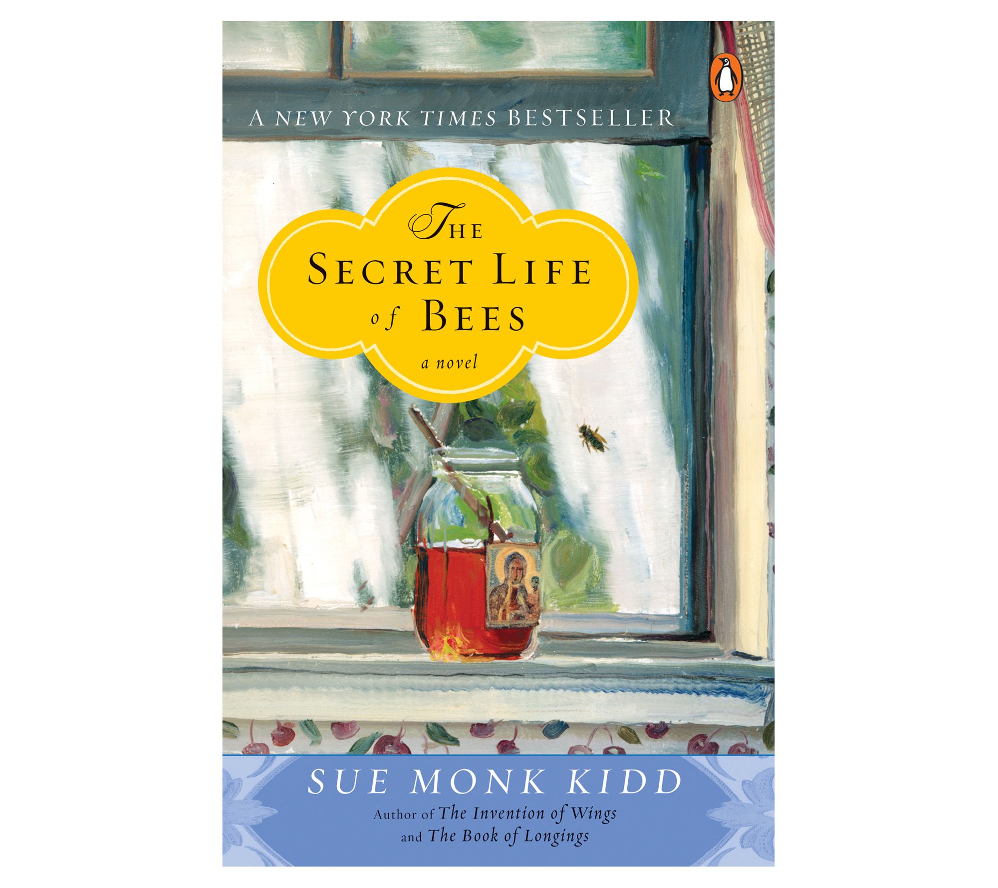 The Secret Life of Bees by Sue Monk Kidd