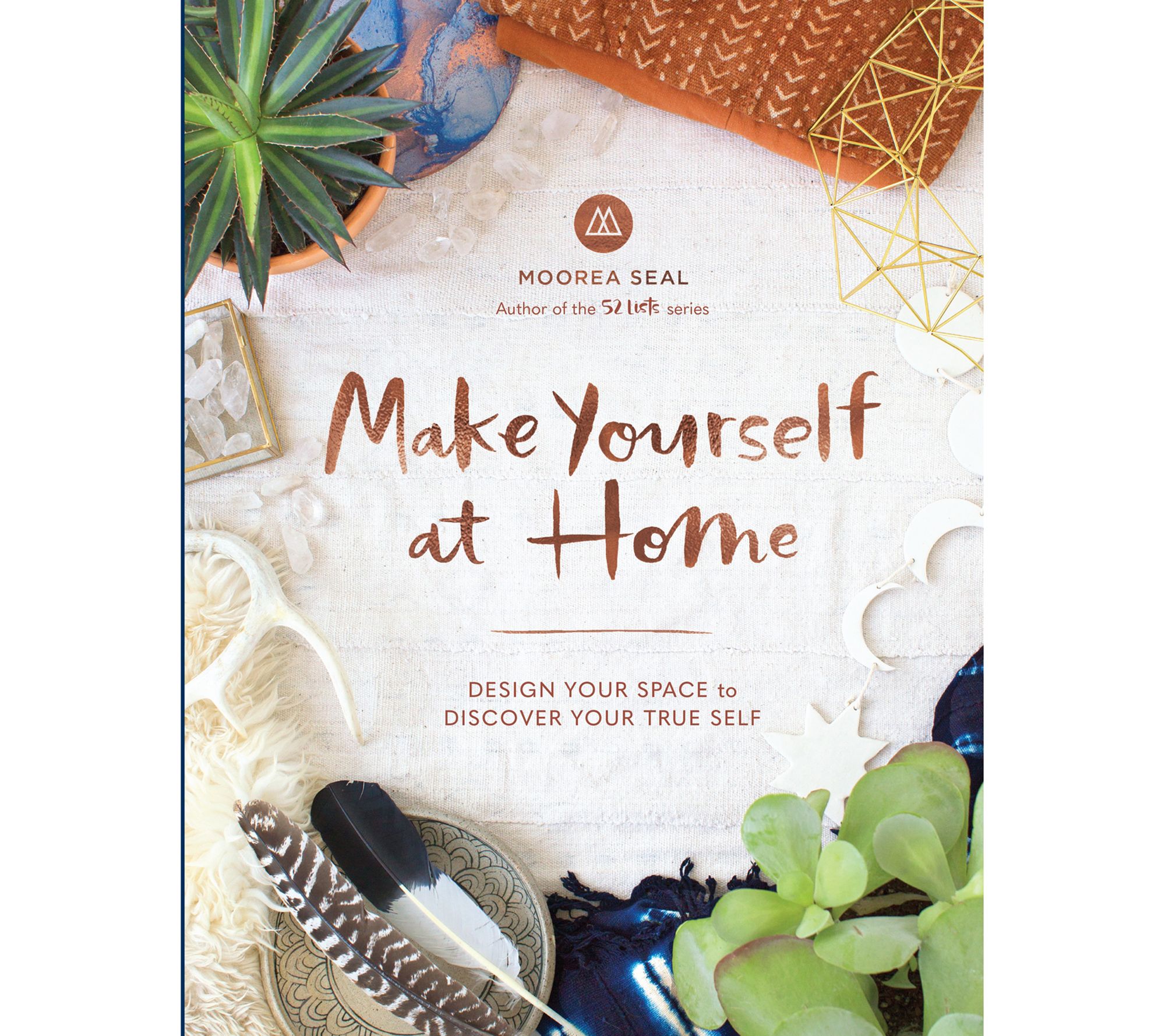 Make Yourself at Home by Moorea Seal