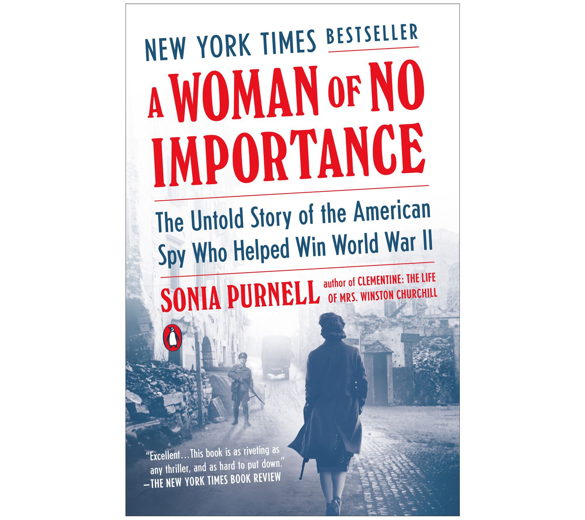 A Woman of No Importance by Sonia Purnell