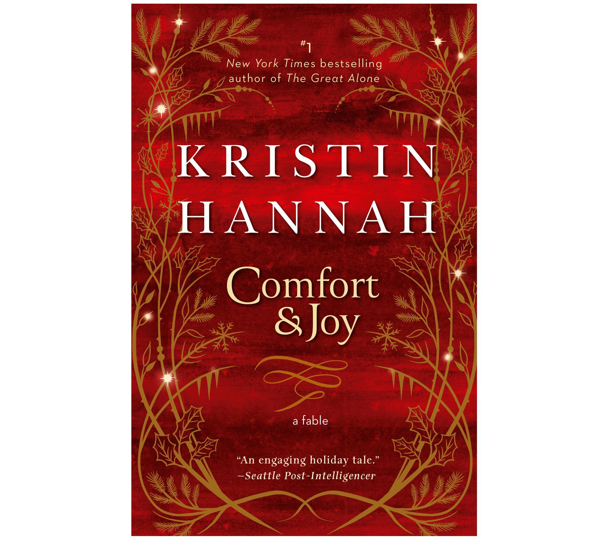 Comfort & Joy by Kristin Hannah