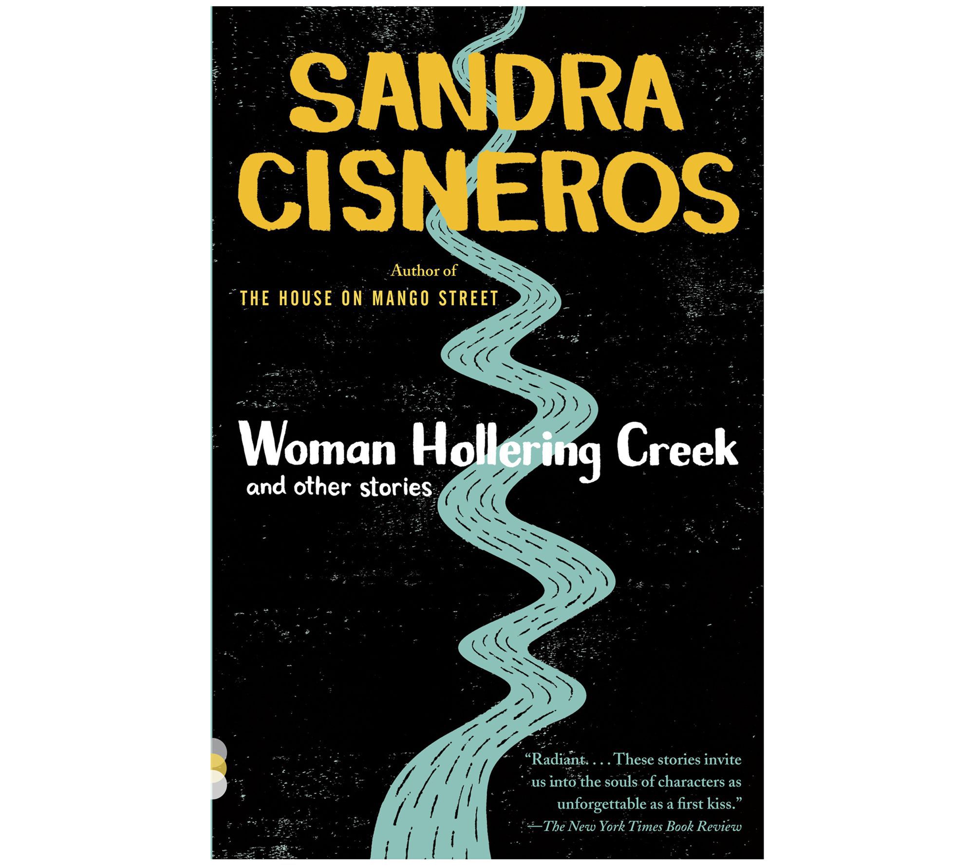 Woman Hollering Creek: And Other Stories by Sandra Cisneros