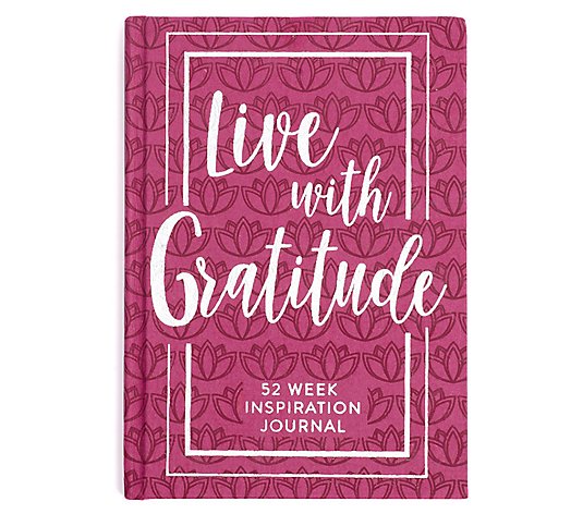 Live with Gratitude 52 Week Inspiration Journal