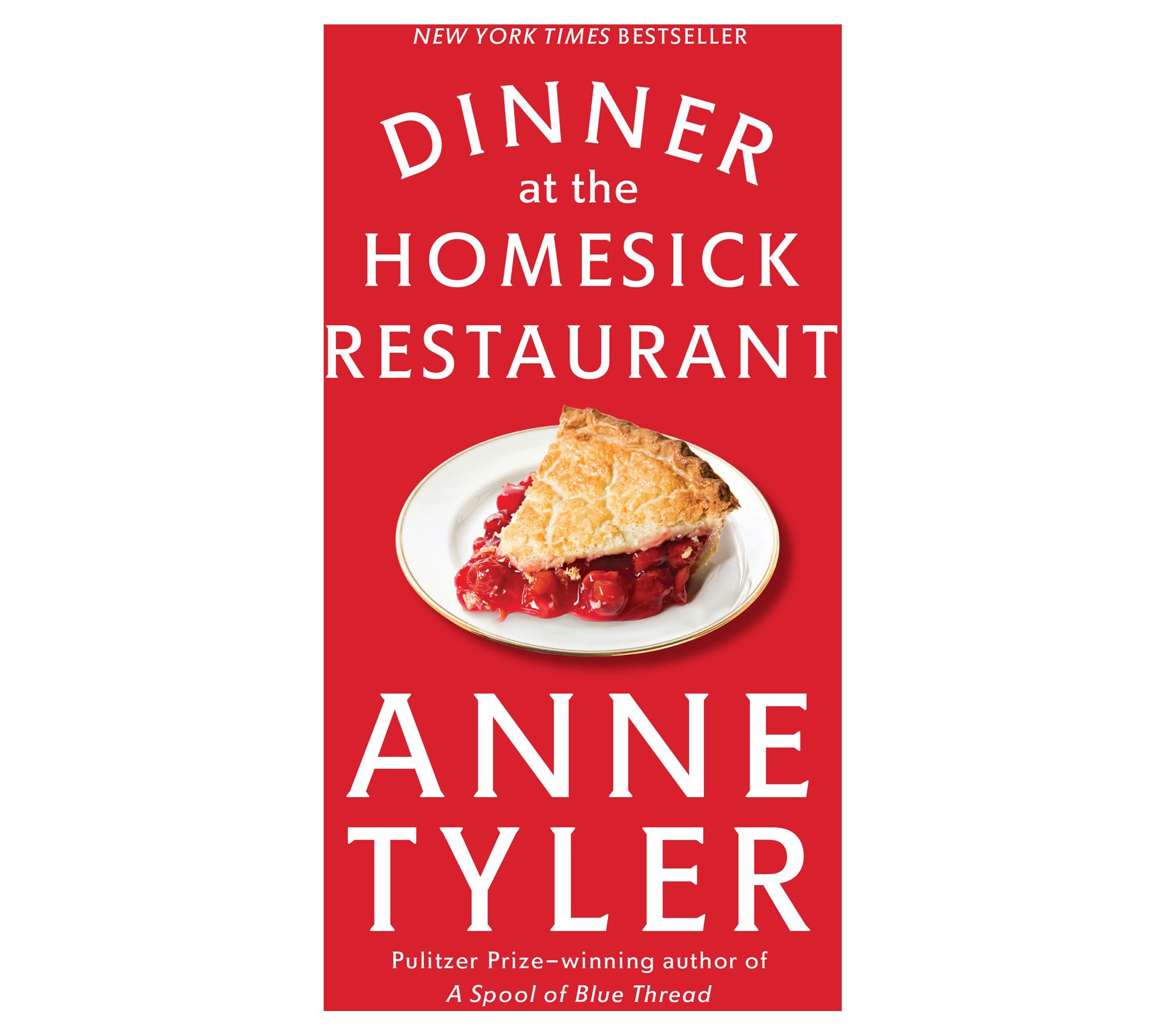 Dinner at the Homesick Restaurant by Anne Tyler