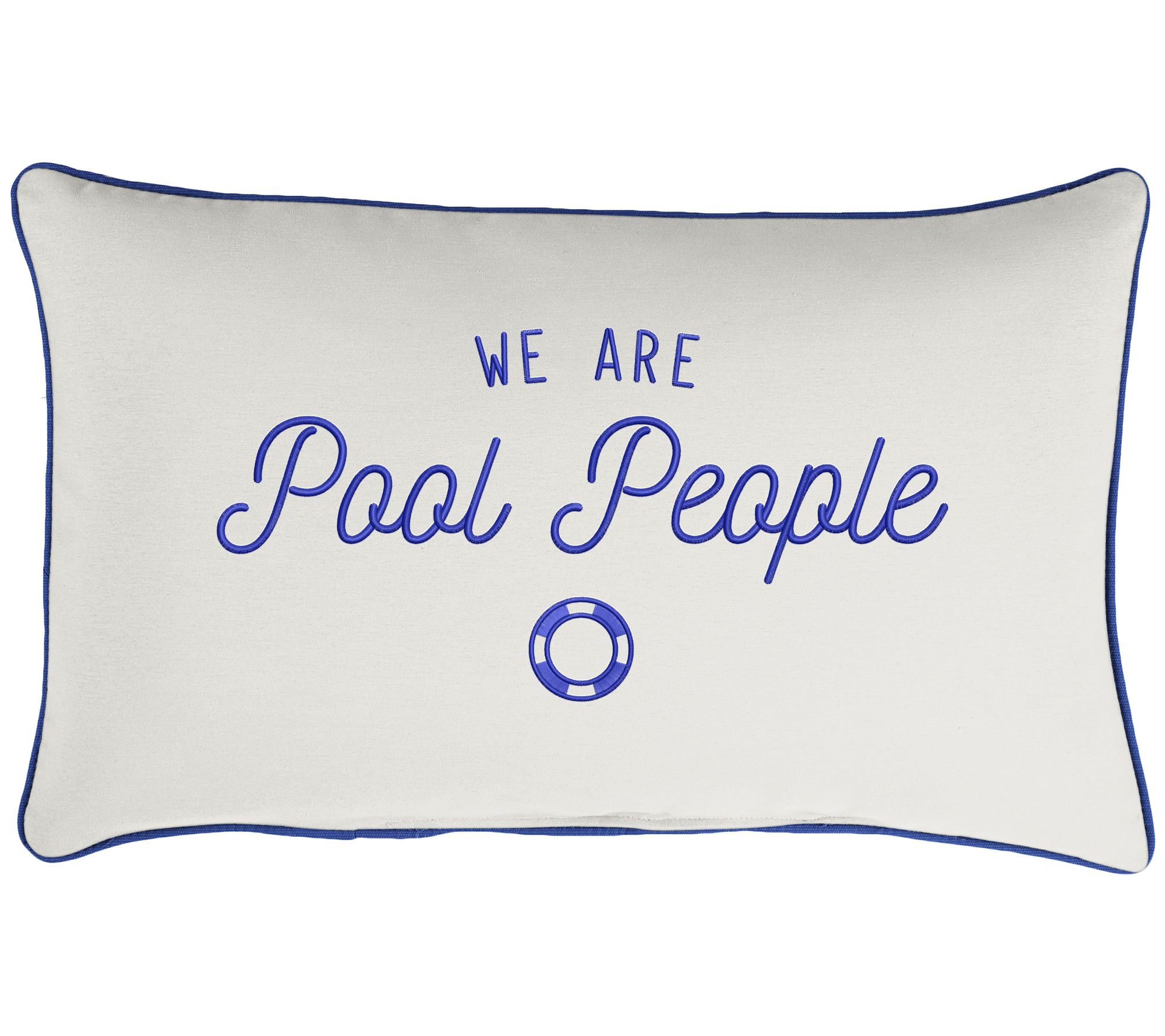 Sunbrella Lumbar Embroidered Pillow - "We Are Pool People"
