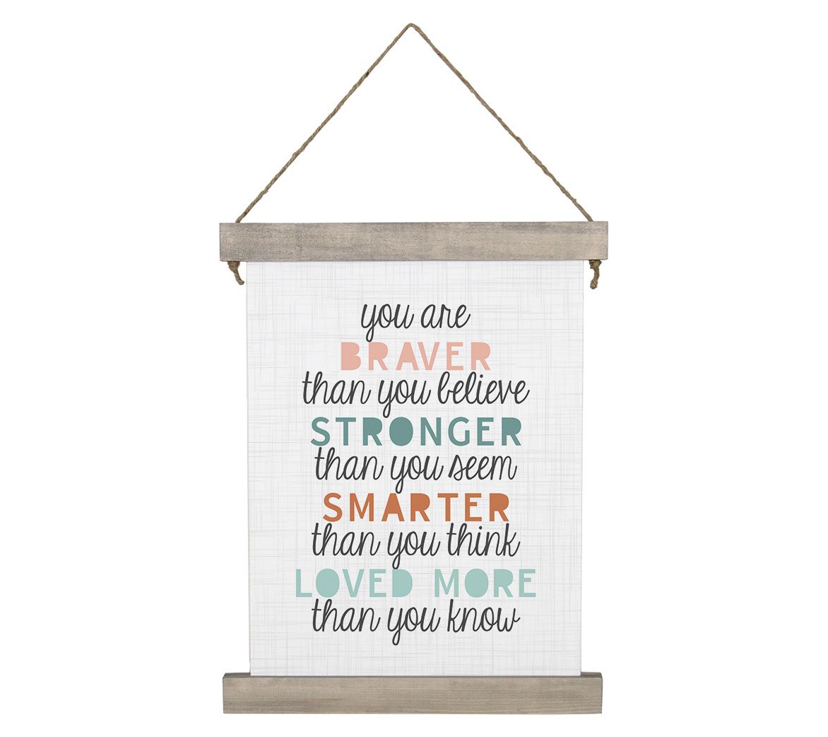 Sincere Surroundings 27.5" Braver Stronger Hanging Canvas