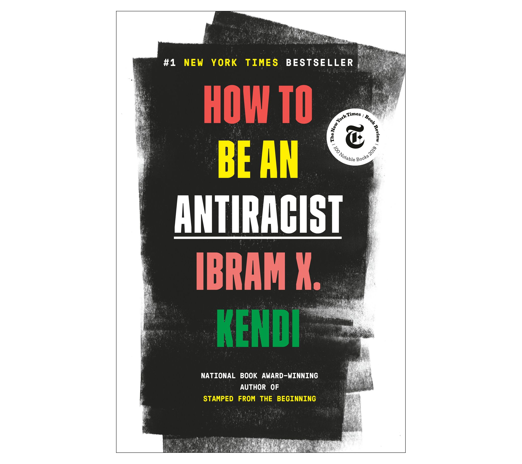 How to Be an Antiracist by Ibram X. Kendi