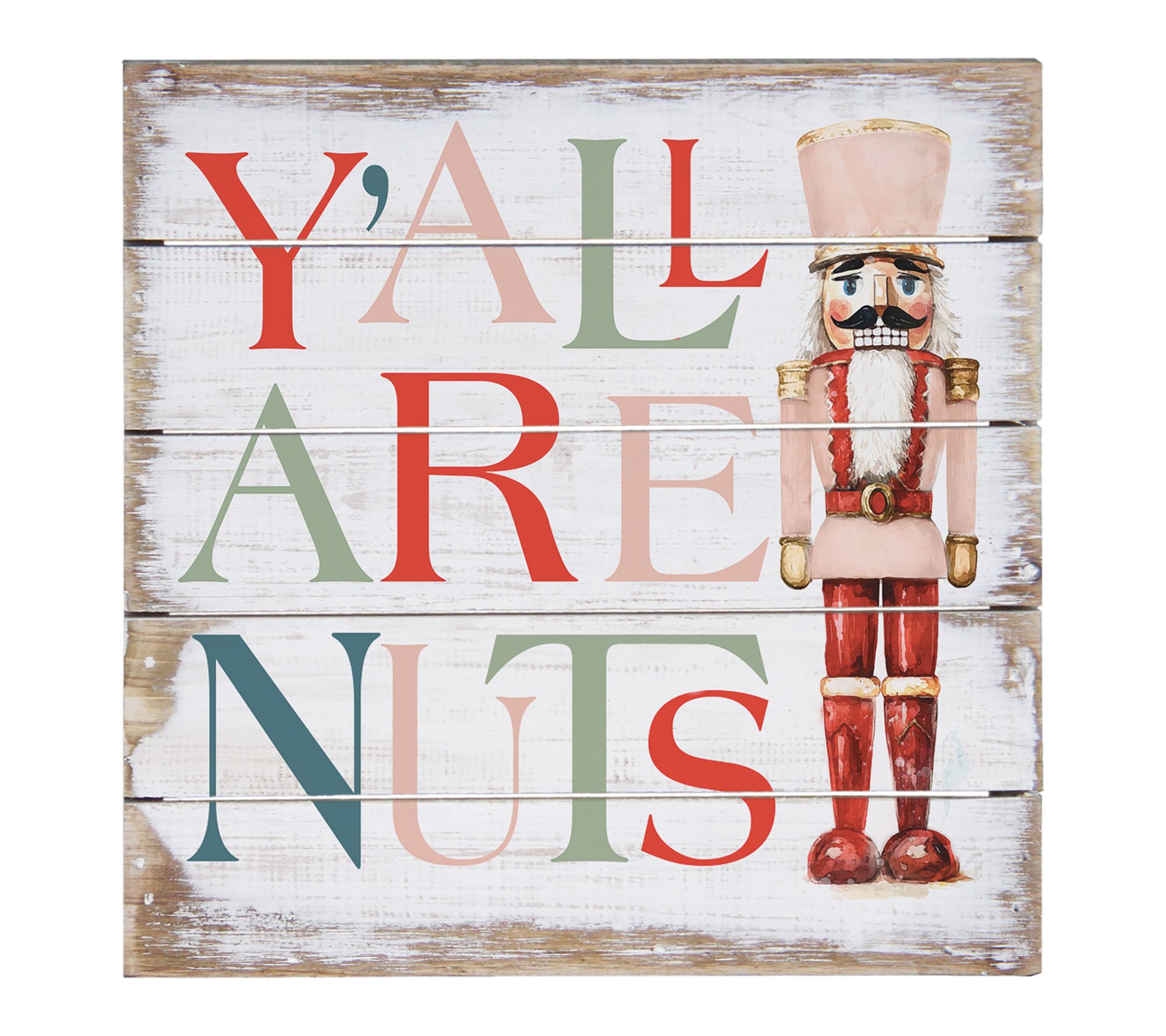 Sincere Surroundings 8" Y'all Are Nuts Pallet Petite