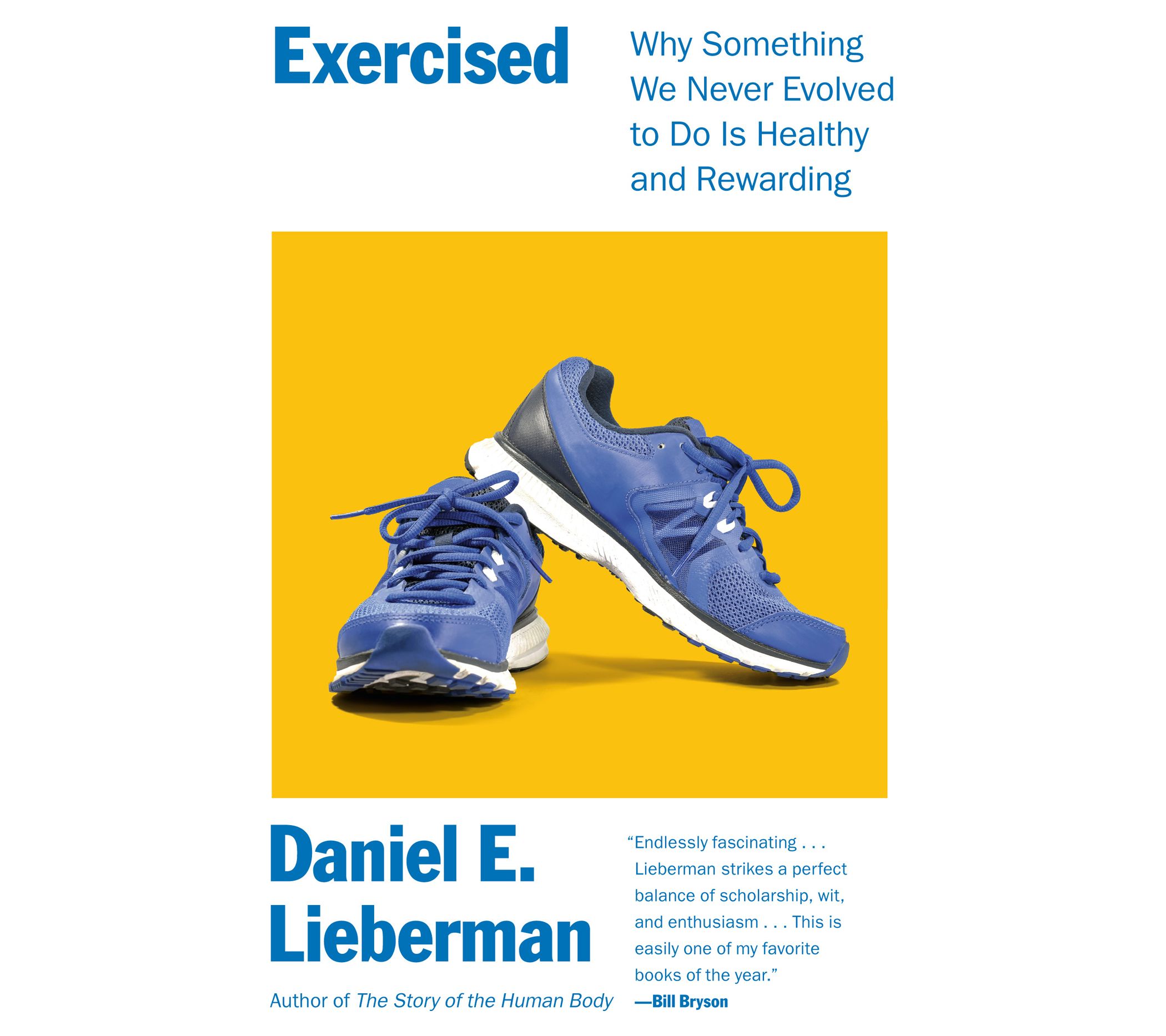 Exercised by Daniel Lieberman
