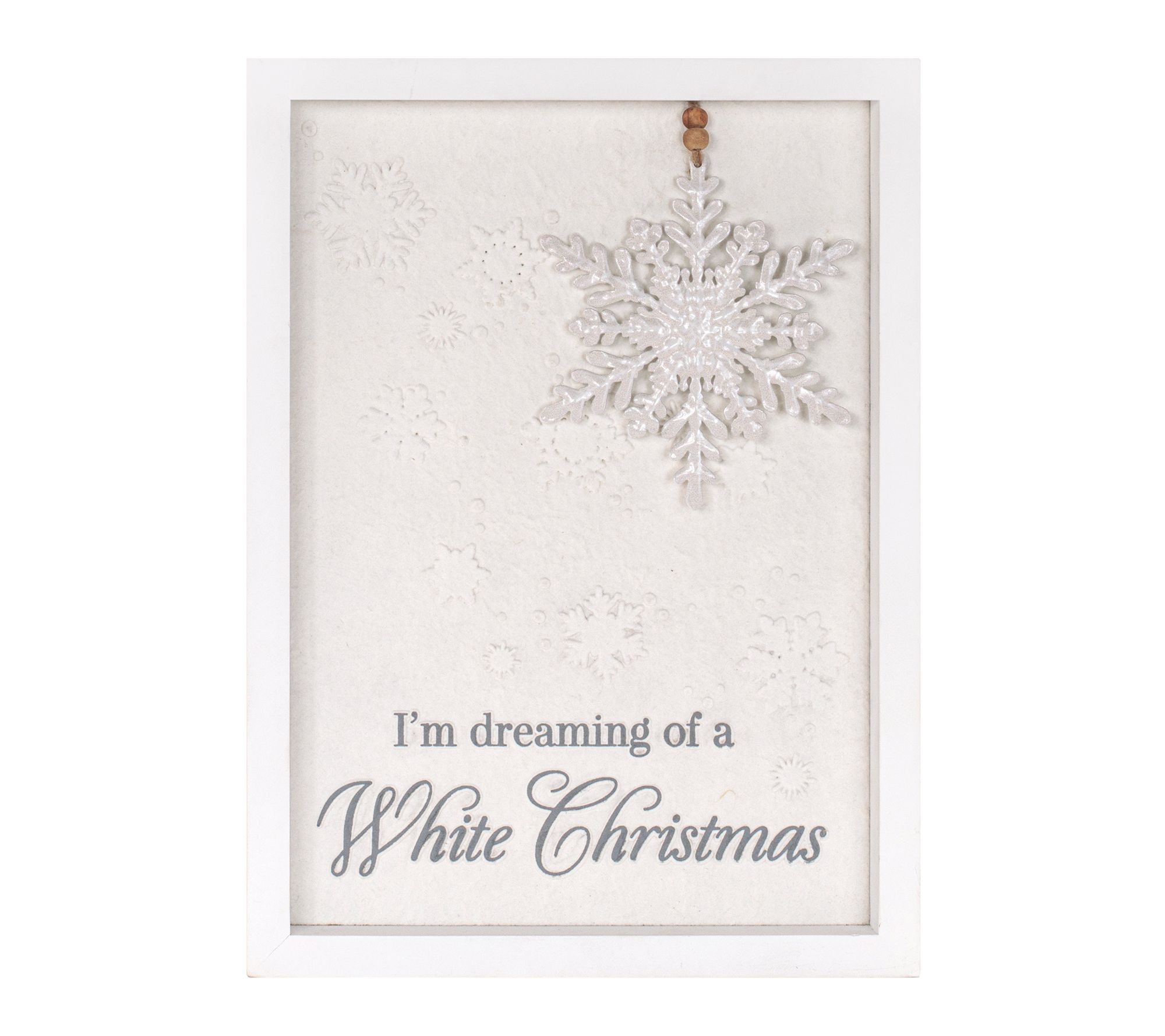 Melrose Dreaming of a White Christmas Snowflake Sign 12"H