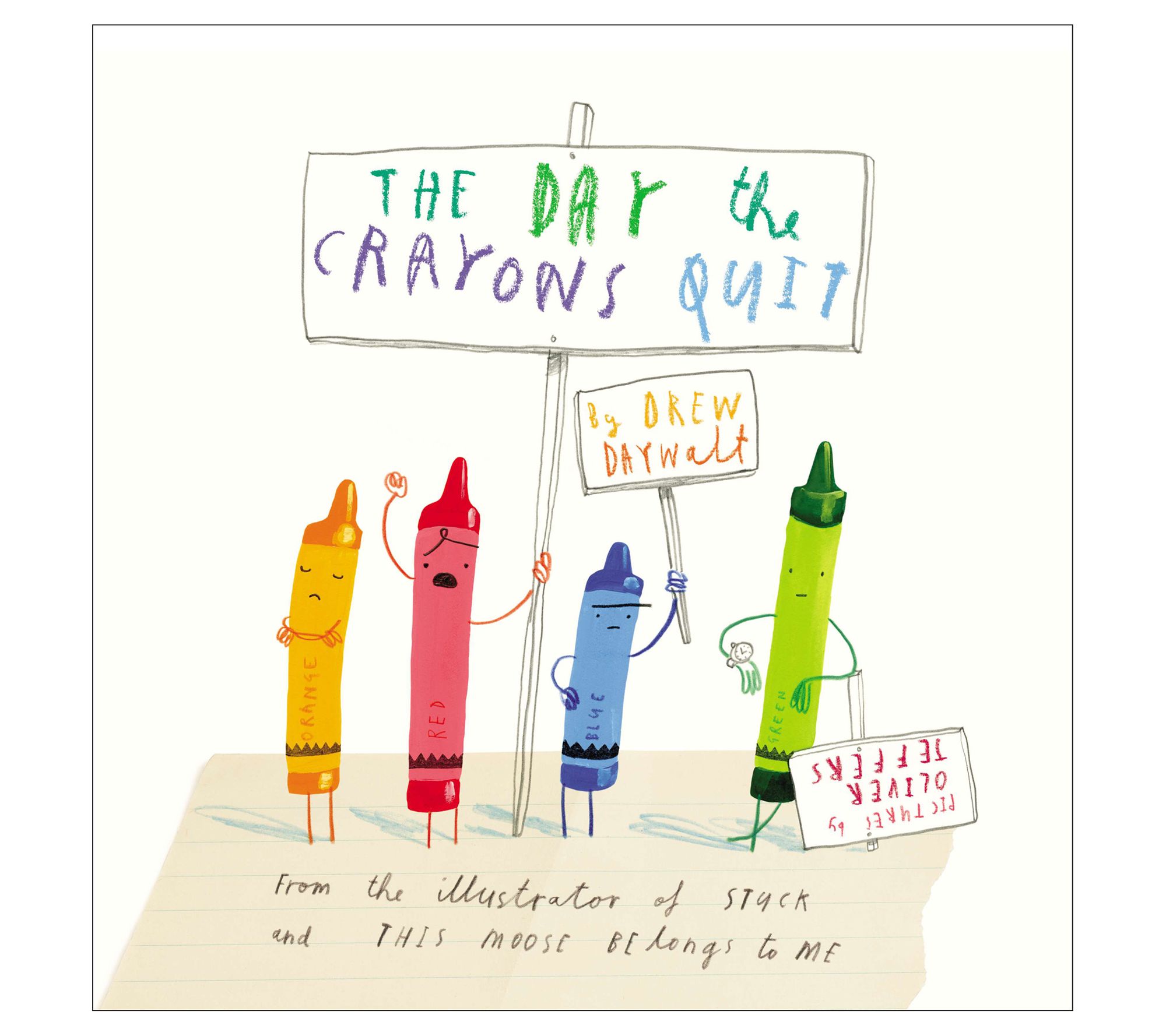 The Day the Crayons Quit by Drew Daywalt