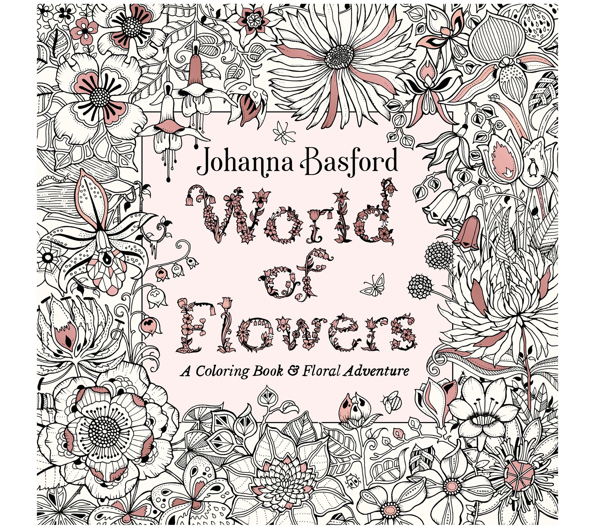World of Flowers by Johanna Basford