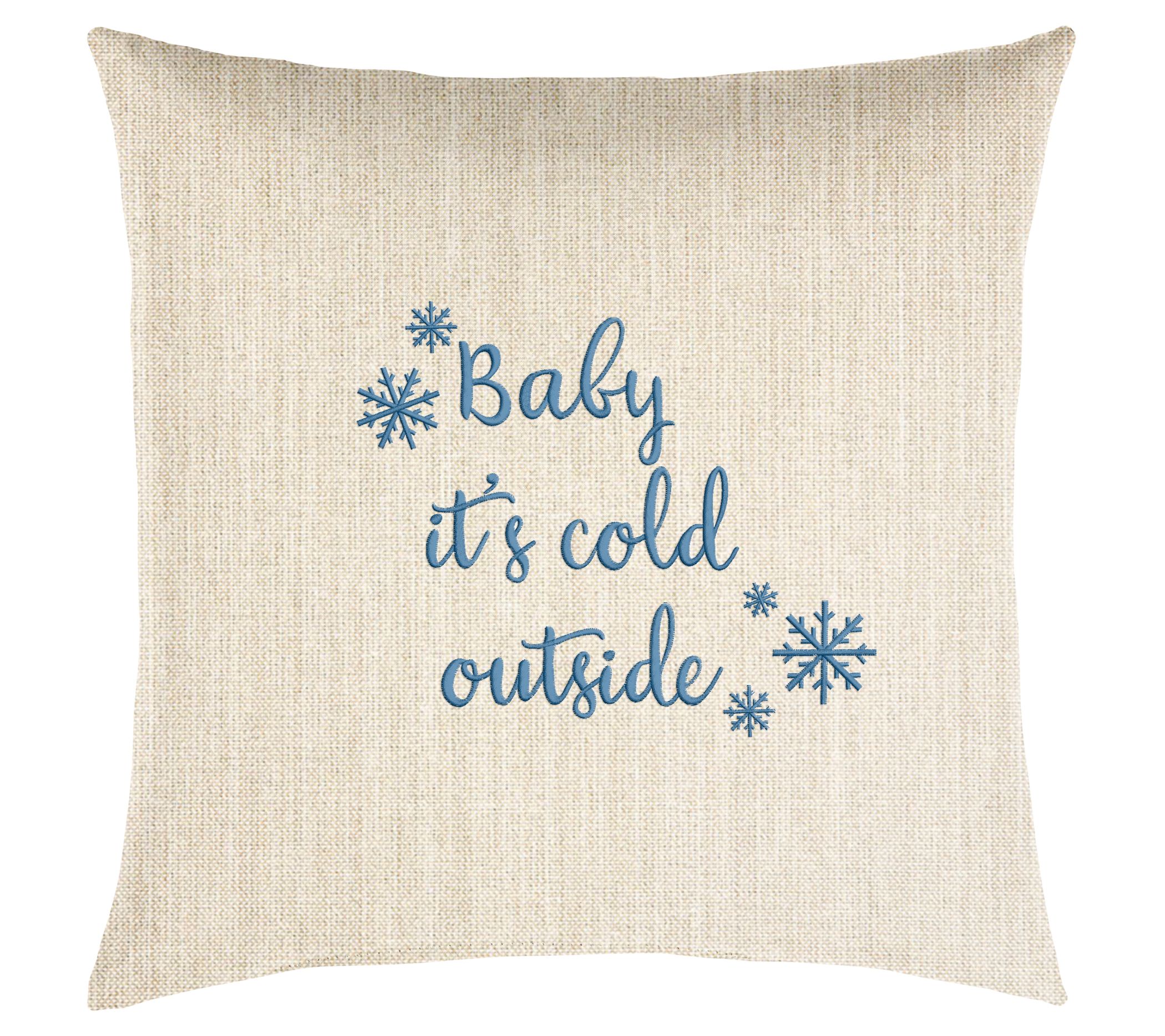 Sorra Home Baby It's Cold Outside Embroidered Sunbrella Pillow