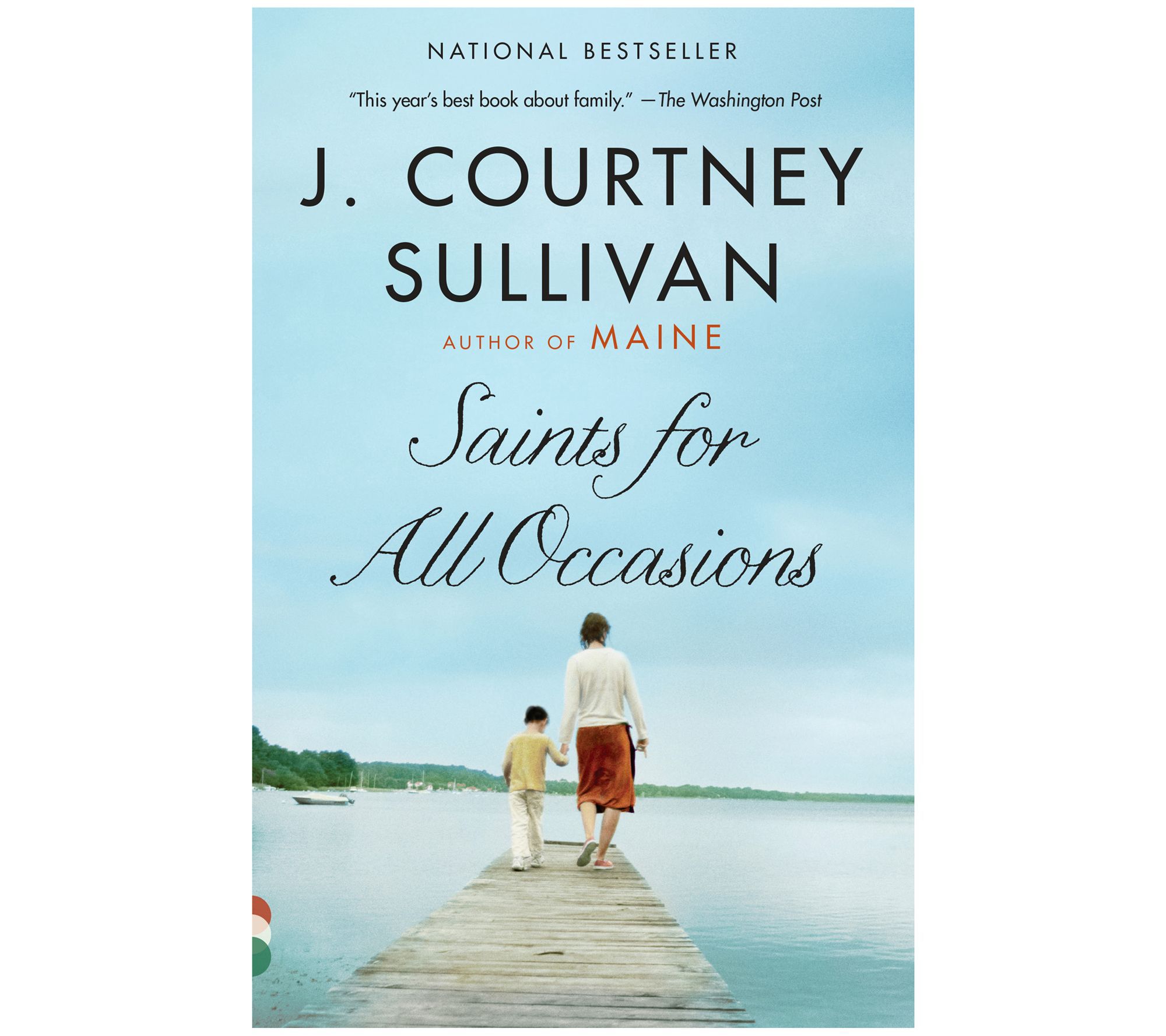 Saints for All Occasions by J. Courtney Sullivan