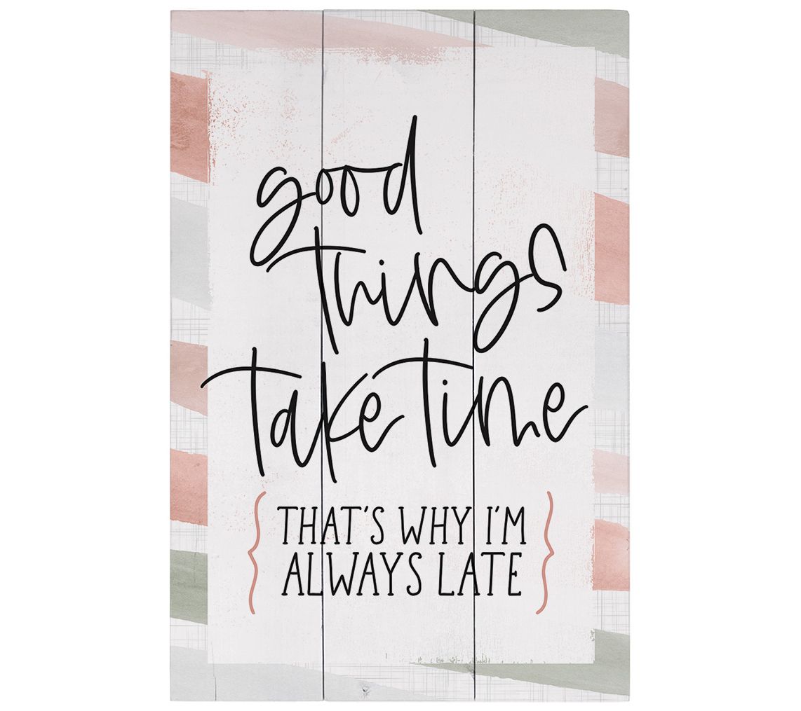 Sincere Surroundings 16" Always Late Rustic Palet