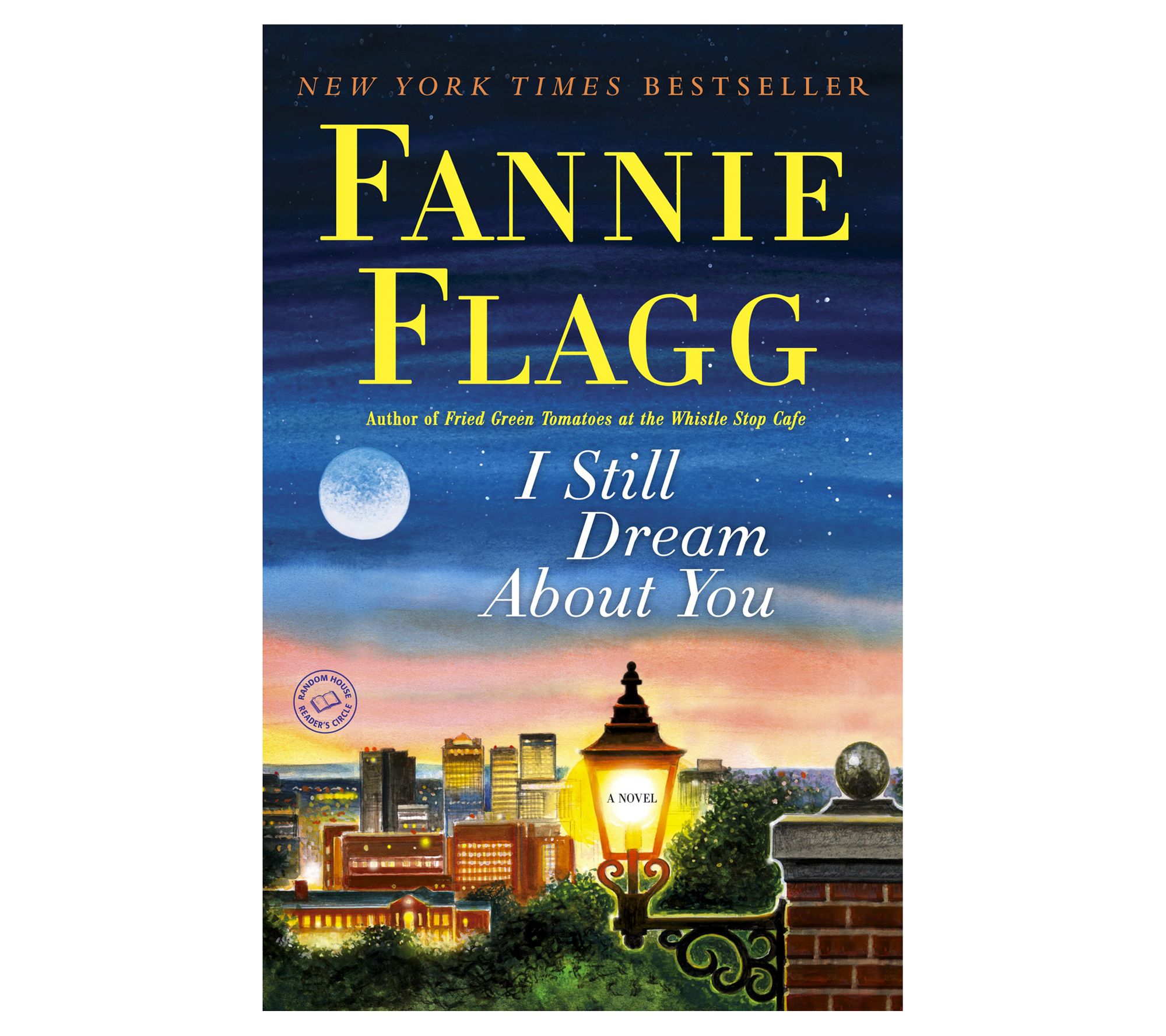 I Still Dream About You by Fannie Flagg