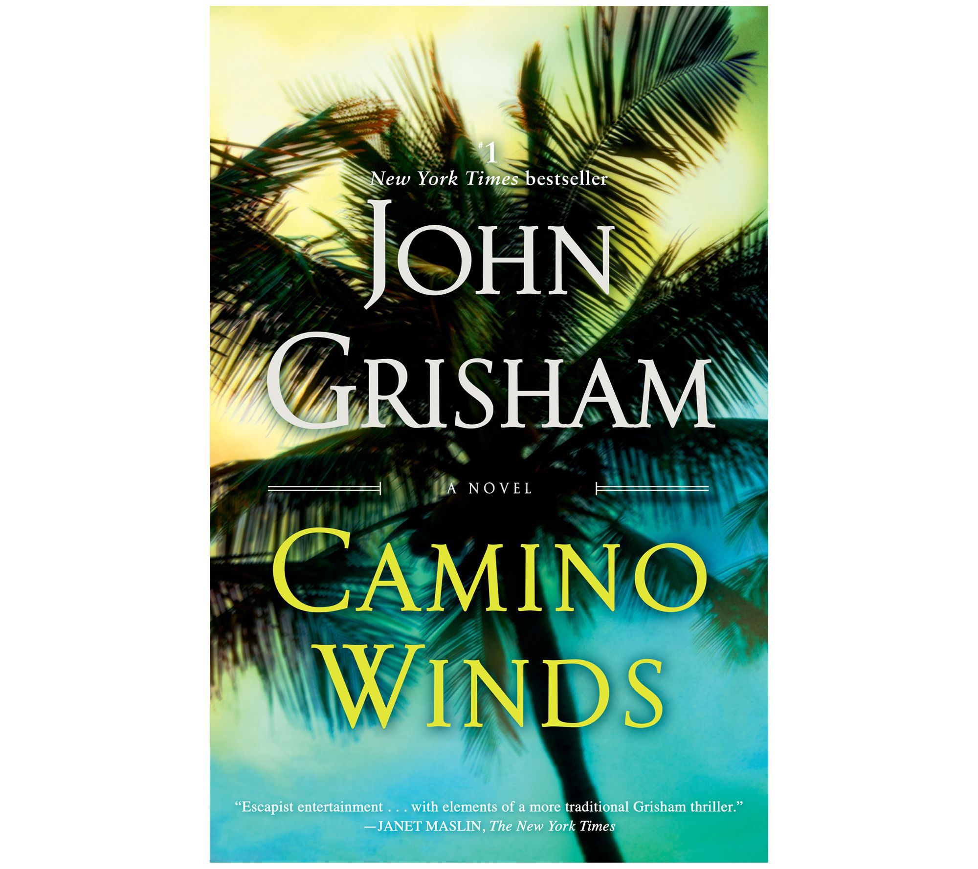 Camino Winds by John Grisham