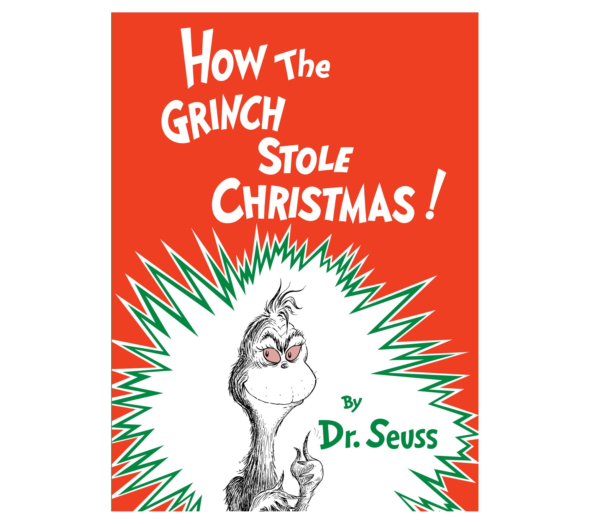 How the Grinch Stole Christmas! by Dr. Seuss
