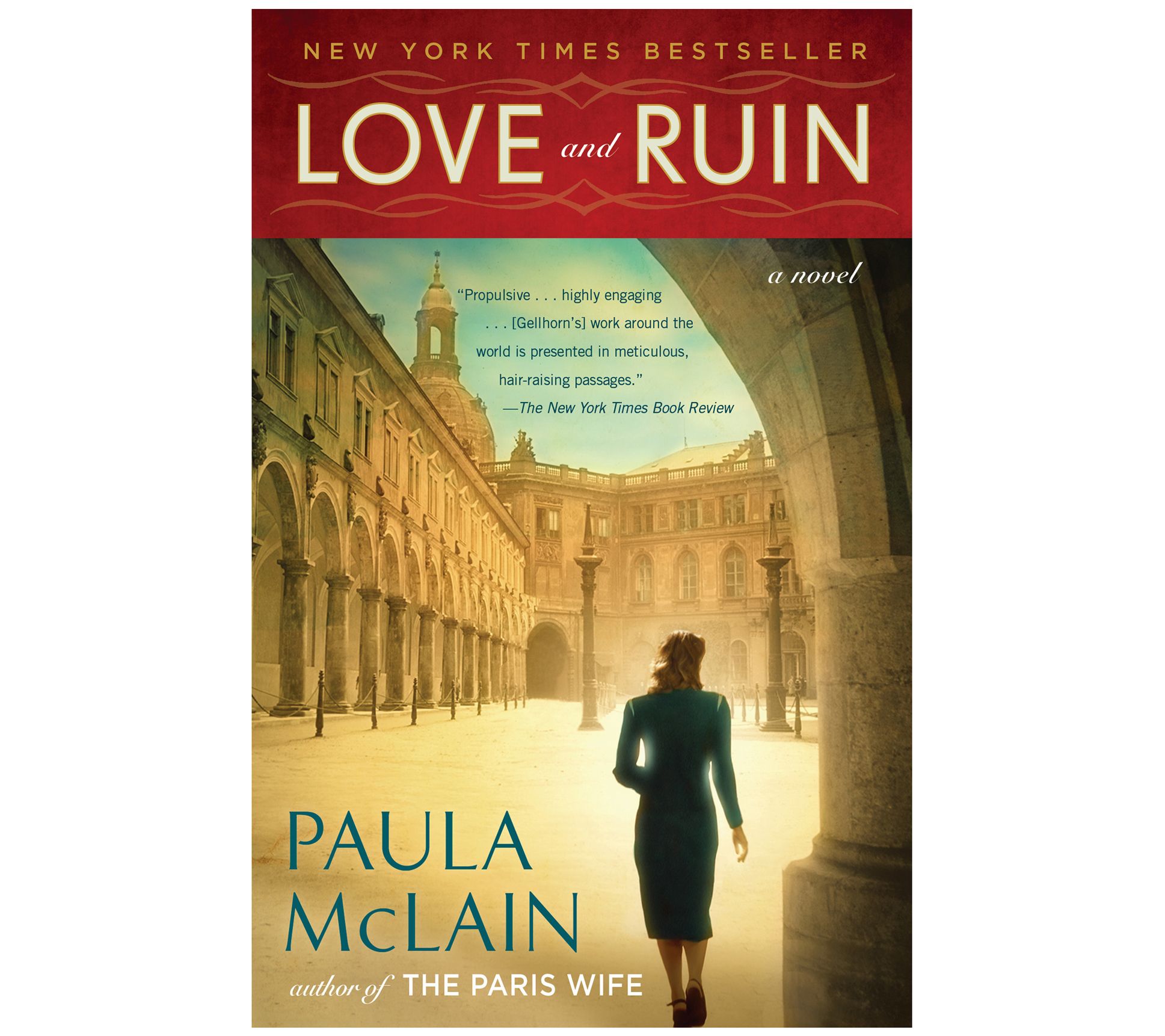 Love and Ruin by Paula McLain