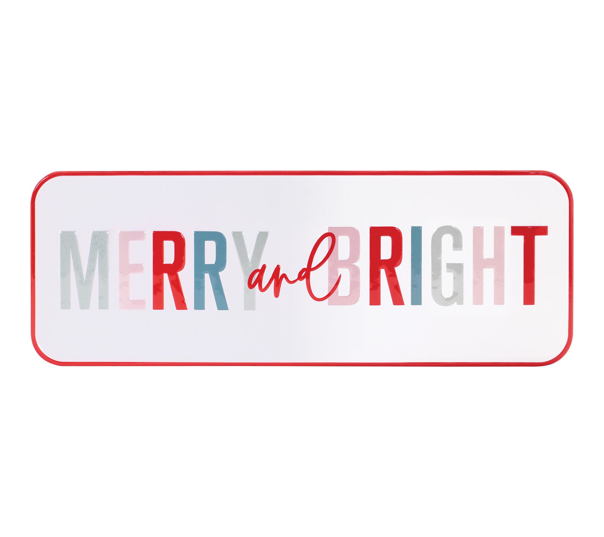 Melrose Metal Merry and Bright Sign 22"L