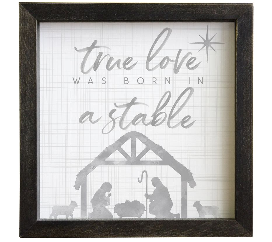 True Love was Born in a Stable Wall Sign